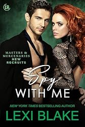 Spy with me - Lexi Blake